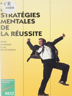 cover image of Les Stratégies mentales de la réussite